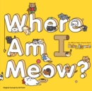 Neko Atsume: Kitty Collector-Where Am I Meow? - Book