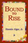 Bound to Rise - Book