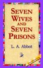 Seven Wives and Seven Prisons - Book