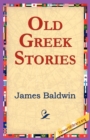 Old Greek Stories - Book