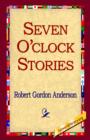 Seven O'Clock Stories - Book