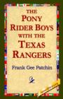 The Pony Rider Boys with the Texas Rangers - Book