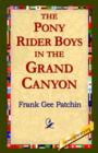 The Pony Rider Boys in the Grand Canyon - Book