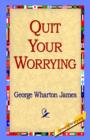 Quit Your Worrying - Book