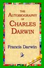The Autobiography of Charles Darwin - Book