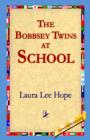The Bobbsey Twins at School - Book