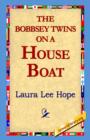 The Bobbsey Twins on a House Boat - Book