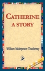 Catherine : A Story - Book
