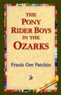 The Pony Rider Boys in the Ozarks - Book