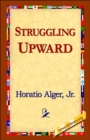 Struggling Upward - Book