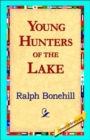 Young Hunters of the Lake - Book