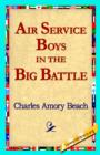 Air Service Boys in the Big Battle - Book