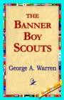 The Banner Boy Scouts - Book