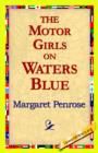 The Motor Girls on Waters Blue - Book