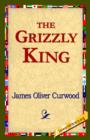 The Grizzly King - Book