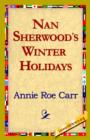 Nan Sherwood's Winter Holidays - Book