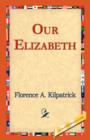 Our Elizabeth - Book