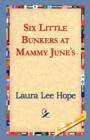 Six Little Bunkers at Mammy June's - Book