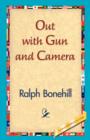 Out with Gun and Camera - Book