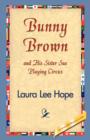 Bunny Brown and His Sister Sue Playing Circus - Book