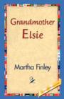 Grandmother Elsie - Book