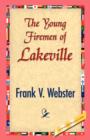 The Young Firemen of Lakeville - Book
