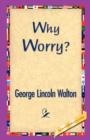 Why Worry? - Book