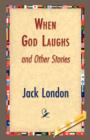 When God Laughs and Other Stories - Book