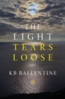 The Light Tears Loose - Book