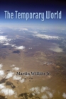 The Temporary World - Book