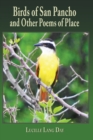 Birds of San Pancho and Other Poems of Place - Book