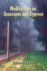 Meditations on Seascapes and Cypress - Book
