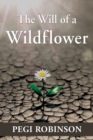 The Will of a Wildflower - Book