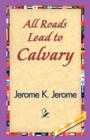All Roads Lead to Calvary - Book