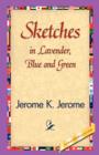 Sketches in Lavender, Blue and Green - Book
