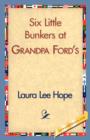 Six Little Bunkers at Grandpa Ford's - Book