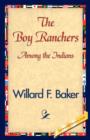 The Boy Ranchers Among the Indians - Book