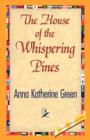 The House of the Whispering Pines - Book