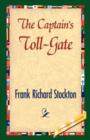 The Captain's Toll-Gate - Book