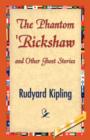 The Phantom 'Rickshaw and Other Ghost Stories - Book