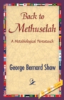 Back to Methuselah - Book