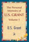 The Personal Memoirs of U.S. Grant, Vol. 1 - Book