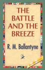 The Battle and the Breeze - Book