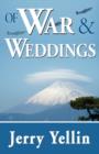 Of War & Weddings; A Legacy of Two Fathers - Book