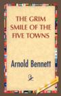 The Grim Smile of the Five Towns - Book