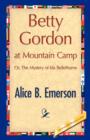 Betty Gordon at Mountain Camp - Book