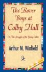 The Rover Boys at Colby Hall - Book