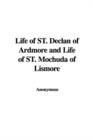 Life of St. Declan of Ardmore and Life of St. Mochuda of Lismore - Book