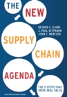 The New Supply Chain Agenda : The 5 Steps That Drive Real Value - Book