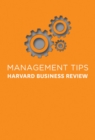 Management Tips : From Harvard Business Review - Book